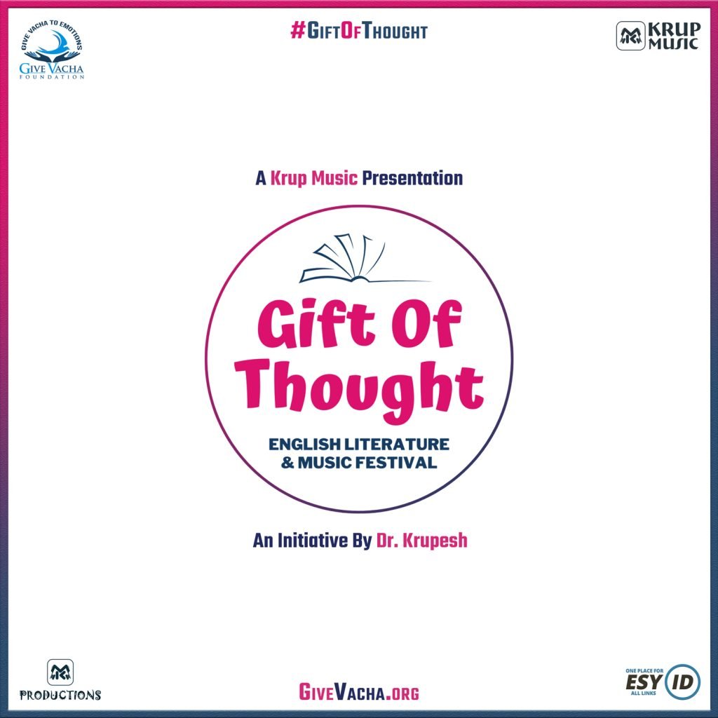 "Gift Of Thought" English Literature & Music Festival Dr. Krupesh Thacker Krup Music Give Vacha Foundation