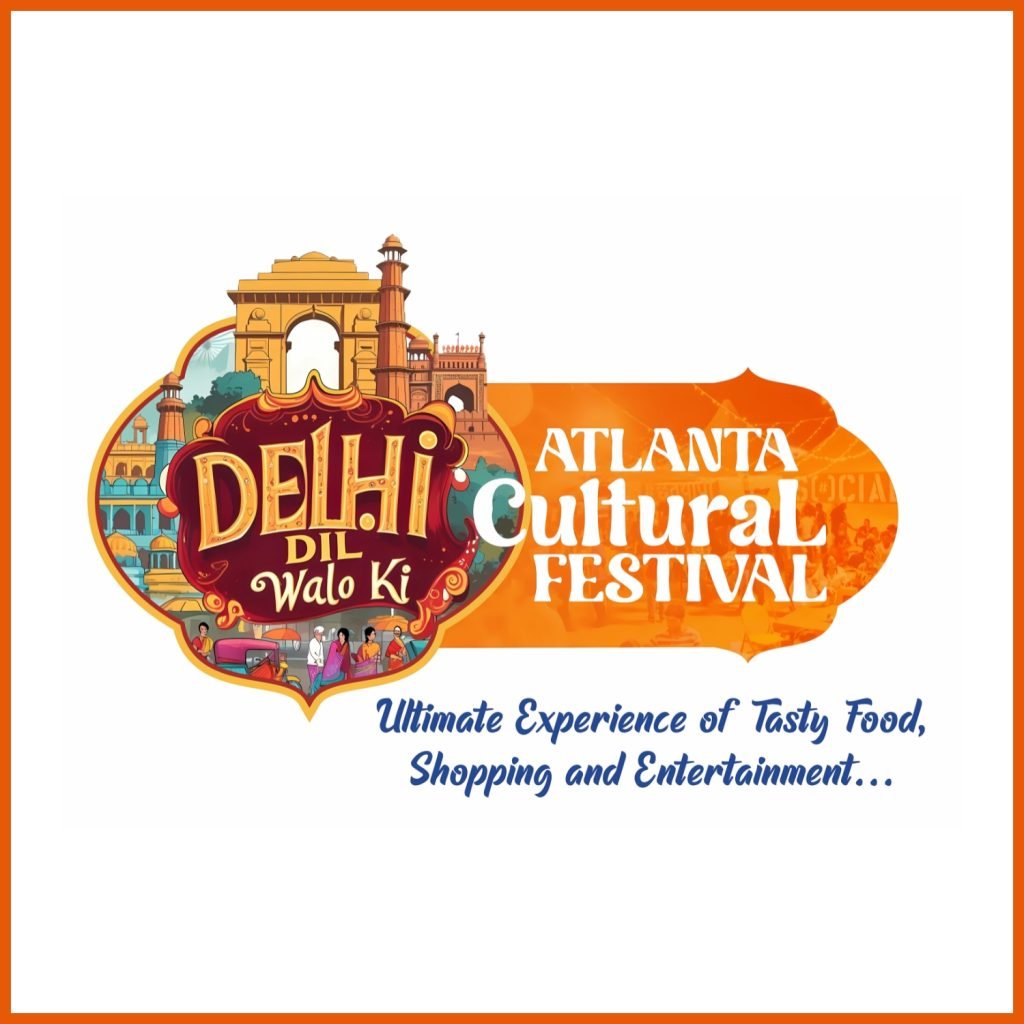 Delhi Dil Walo Ki Atlanta Cultural Festival